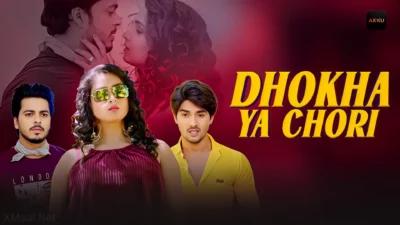 Dhokha Ya Chori Web Series Poster