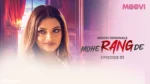 Mohe Rang De Episode 1