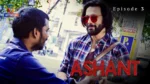 Ashant Episode 3