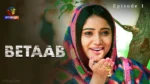 Betaab Episode 1