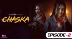 Chaska Episode 2
