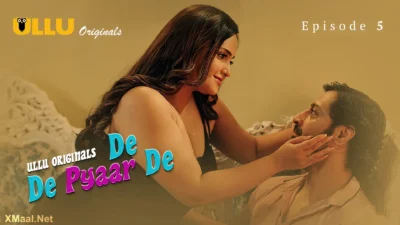 De De Pyaar De Episode 5