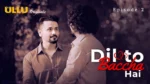 Dil To Baccha Hai Episode 2