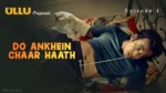 Do Ankhein Chaar Haath Episode 1
