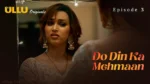 Do Din ka Mehmaan Episode 3
