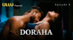 Doraha Episode 3