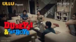 Dubey Ji And The Boys Episode 2