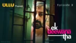 Ek Deewana Tha Episode 2