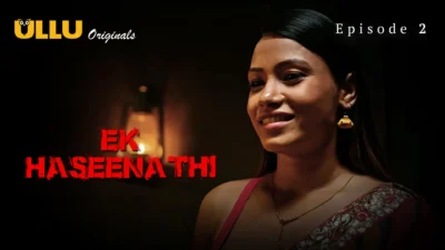Ek Haseena Thi Episode 2