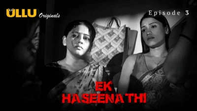 Ek Haseena Thi Episode 3