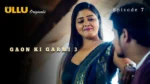 Gaon Ki Garmi S3 Episode 7