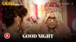 Good Night Episode 1