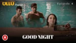 Good Night Episode 4