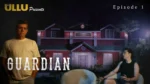 Guardian Episode 1
