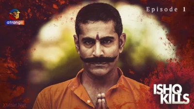 Ishq Kills Episode 1