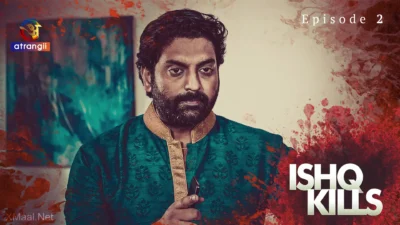 Ishq Kills Episode 2