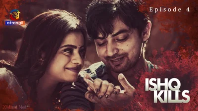 Ishq Kills Episode 4