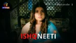 Ishqneeti Episode 1