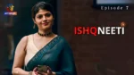 Ishqneeti Episode 7