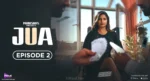 Jua Episode 2