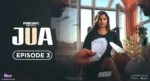 Jua Episode 3